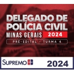Delegado de Polícia Civil Minas Gerais 2024 - Pré-edital - Turma 04 (Supremo 2024) - PRÉ EDITAL - Delta Polícia Civil Minas Gerais